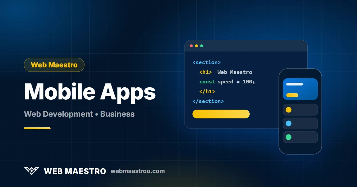 Mobile App or Website? How to Choose the Right One for Your Business